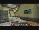 【ゆっくり実況】好きなように遊ぶMinecraft　part17