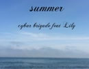 【Lily】　summer　【オリジナル曲】