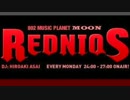 REDNIQS 2014.07.07【ゲスト:TERU、JIRO(GLAY)】