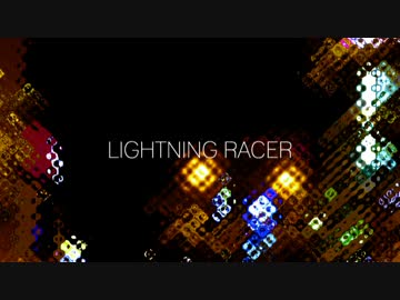 【NNI】Lightning Racer【Drum and Bass】