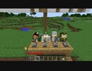 【実況】おっさん４人がマイクラ界に降り立った【part11】