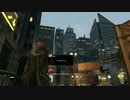 【初見実況】ながらスマホ注意！　WATCH　DOGS　Part6