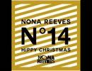 NONA REEVES - UNDERGROUND - HiPPY CHRiSTMAS/LiVE FOURTEEN