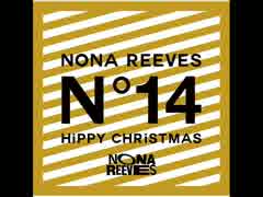 NONA REEVES - Last Christmas - HiPPY CHRiSTMAS/LiVE FOURTEEN