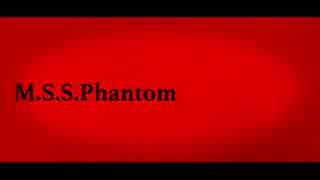 【UTAUカバー】M.S.S.Phantom【欲音ルコ♂♀】