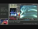 【改造専コン】Eternal Prayer [Another] ☆11【BMS】