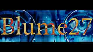 【Blume27】　GATSBY　【トラック提供】