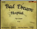 海外フリゲ実況「Bad Dream:Hospital」