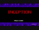 もしもあの映画がレトロゲームになったらInception - 8 Bit Cinema