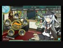 【艦これ】ドロップ艦のみで海域攻略 Part.10 【ゆっくり実況】
