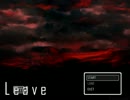 【プレイ動画】Leave【単発】