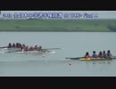 【中学漕艇】第34回全日本中学選手権競漕 98 W4X+ 決勝【頂上決戦】