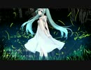 【初音ミク】蛍火に浮かぶ真夏の幻【オリジナル】
