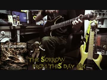 The SorrowのFrom This Day Onを弾かせていただきました