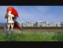 CUL「Your Future」
