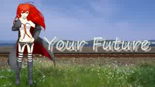 CUL「Your Future」