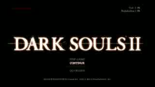 DARK SOULS II-CROWN OF THE SUNKEN KING-実況プレイpart1 前半