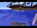 【Minecraft】暇人梨のArcadia冒険記 part11