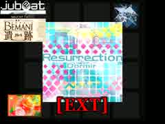 【jubeat fulfill】 Resurrection [EXT] (フラワー+ハンドクラップ)