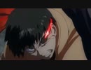 【MAD】東京喰種-No Reason-