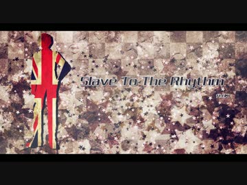 【APヘタリアMMD】英でSlavetotheRhythm