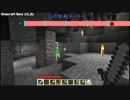minecraft ver.Beta1.5(昔のバージョン) ゆっくり実況その２