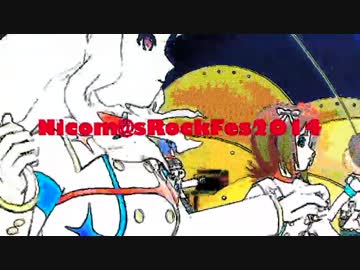 【Nicom@sRockFes2014】 We Will Rock You