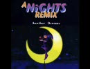 A NiGHTS REMIX ～ Another Dreams　FIRsT NiGHT