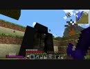 【Minecraft1.6.4】The Memoirs of HARI Part4【実況プレイ】