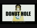 【歌ってみた】 ドーナツホール feat.らっぷびとwithARA 【ラップしてみた】