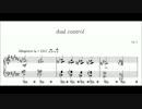 【ピアノ楽譜】dual control/Mr.T
