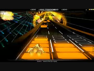 【Audiosurf】 ♪heavenly blue [as-nogrey] / Kalafina