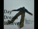 Day dream believer　ボーカロイドカバー(メグッポイド)