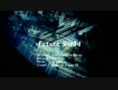 【GUMI】 Future World 【Every Little Thingカバー】