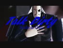 【MMD蒼天航路】Talk_Dirty