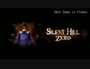SILENT HILL ZERO BGM集