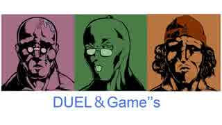 DUEL＆Game’’s Z/X編009