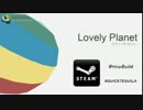 謎日本語FPS｢Lovely Planet｣