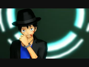 【MMDワンピ】ルフィでCircus★【画质up★】