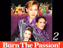 レビュー「Burn The Passion」2