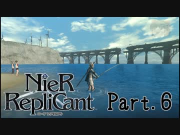【ニーア レプリカント】ALL100％・世界観解説Part6【ゆっくり実況】