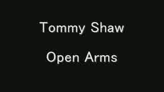 Tommy Shaw - Open Arms