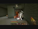 【Minecraft】２人で夜逃げクラフト～to黄昏～part11