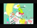 メランコリック REMIXしてみた