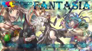 Nico Nico Fantasia　を歌ってみた