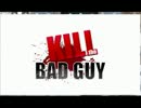 【フランス】KILL THE BAD GUY【インディーゲー】