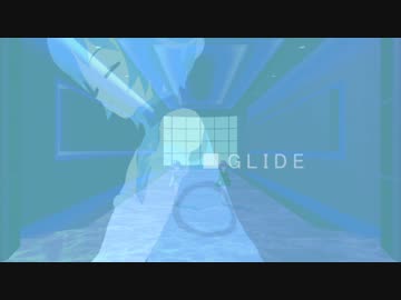 【MMD】　GLIDE　【天羽ソラ】