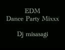 【洋楽MIX】 EDM Dance Party Mixxx 【作業用BGM】