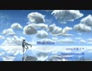 【初音ミク】Blue hour　【オリジナル曲】