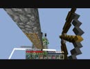 【Minecraft:BTW】疾走！？ゆとれなインクラフト　其の14【HARDMODE】